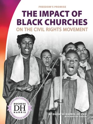 cover image of The Impact of Black Churches on the Civil Rights Movement